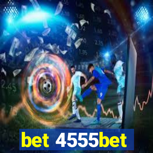 bet 4555bet